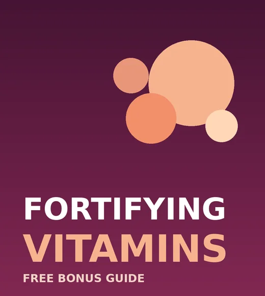 Fortifying Vitamins bonus guide